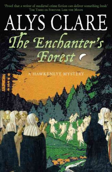 The enchanter's forest / Alys Clare. {B}
