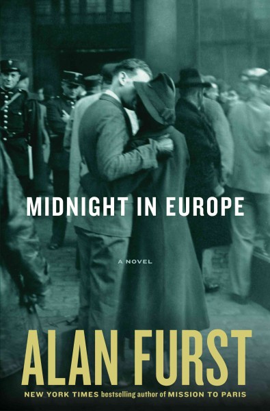 Midnight in Europe/ [large print] large print{LP} a novel. Alan Furst.