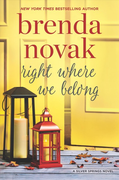 Right where we belong / Brenda Novak.
