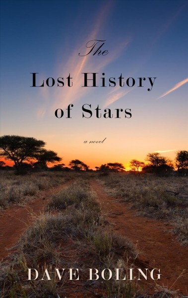 The lost history of stars / Dave Boling.