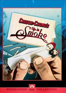 Cheech & Chong's Up in smoke [DVD videorecording] / Paramount Pictures presents ; a Lou Adler production ; written by Thomas Chong & Cheech Marin ; produced by Lou Adler & Lou Lombardo ; directed by Lou Adler.