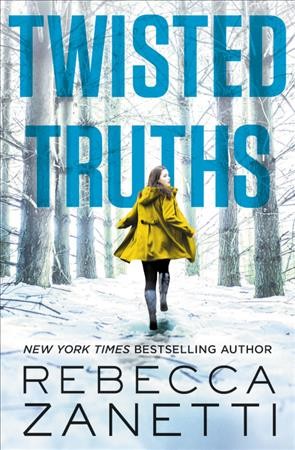 Twisted truths / Rebecca Zanetti.