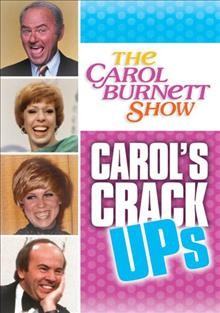 The Carol Burnett show: Carol's crack ups/ Starvista