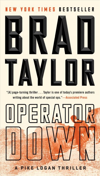 Operator down [electronic resource] : Pike Logan Series, Book 12. Brad Taylor.