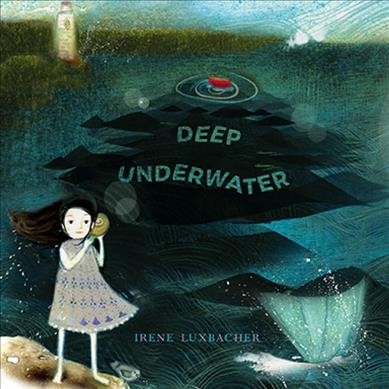 Deep underwater / Irene Luxbacher.