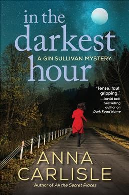 In the darkest hour / Anna Carlisle.