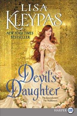 Devil's daughter : the Ravenals meet the Wallflowers / Lisa Kleypas.