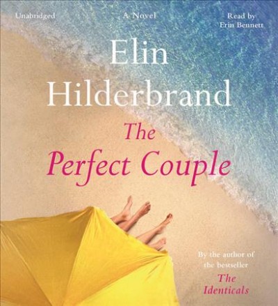 The perfect couple / Elin Hilderbrand.