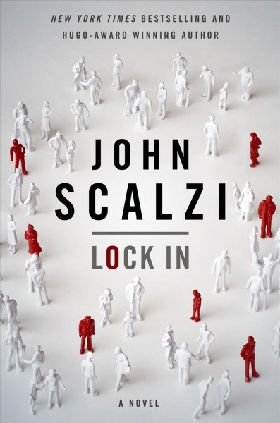 Lock in / John Scalzi.