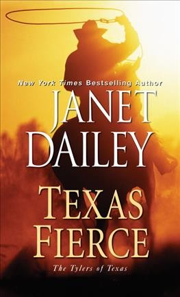 Texas fierce / Janet Dailey.