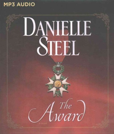 The award [sound recording] : a novel / Danielle Steel.