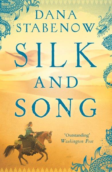 Silk and song / Dana Stabenow.