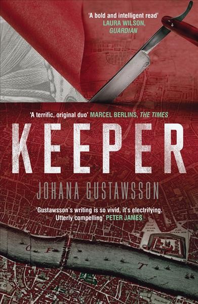 Keeper / Johana Gustawsson ; translated by Maxim Jakubowski.