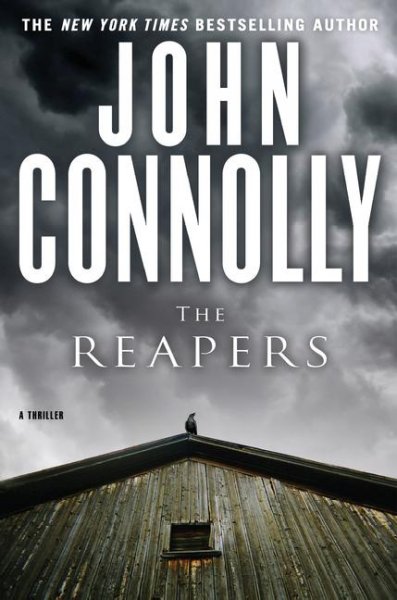 Reapers, The  John Connolly. Hardcover Book