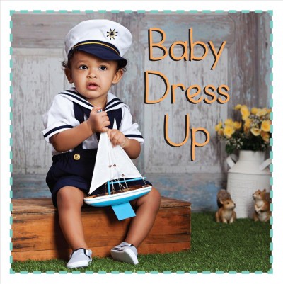 Baby dress up.