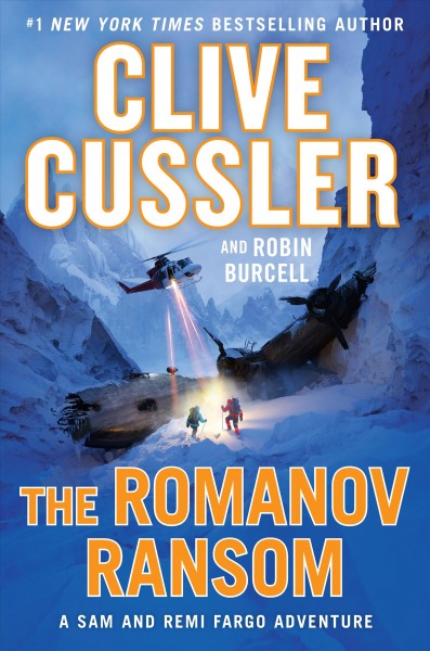 The romanov ransom [electronic resource] : Fargo Adventure Series, Book 9. Clive Cussler.