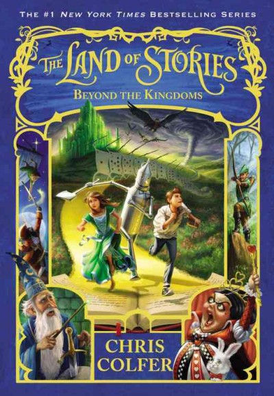 The Land of Stories : Beyond the kingdoms / Chris Colfer ; illustrated by Brandon Dorman.