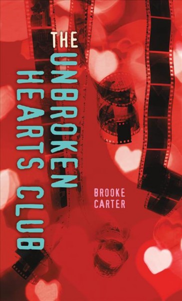 The unbroken hearts club / Brooke Carter.