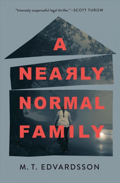 A nearly normal family / M.T. Edvardsson ; translated by Rachel Willson-Broyles.