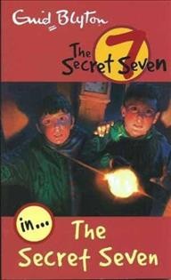 The Secret Seven / Enid Blyton. 
