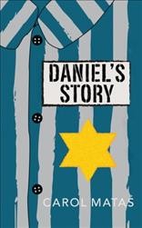 Daniel's story / Carol Matas.