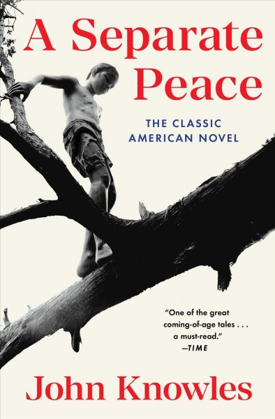 A separate peace / by John Knowles.