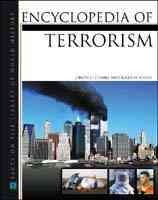 Encyclopedia of terrorism / Cindy C. Combs and Martin Slann.