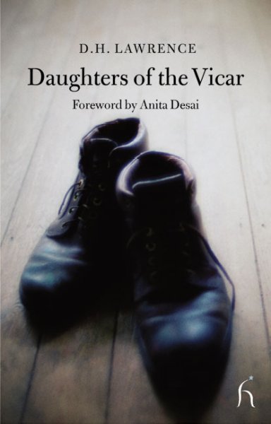 Daughters of the vicar / D.H. Lawrence ; [foreword by Anita Desai].