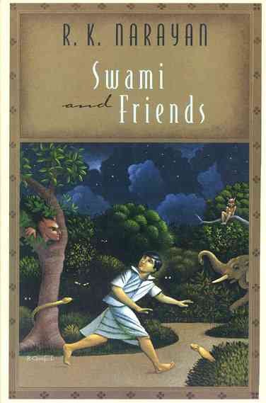 Swami and friends / R. K. Narayan.