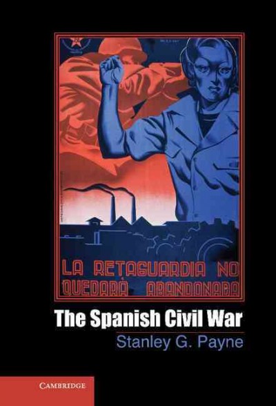 The Spanish Civil War / Stanley G. Payne.