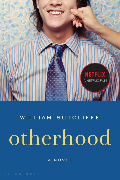 Otherhood : a novel / William Sutcliffe.