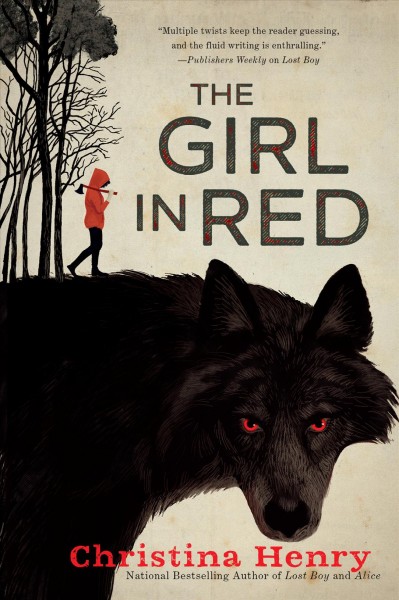 The girl in red / Christina Henry.