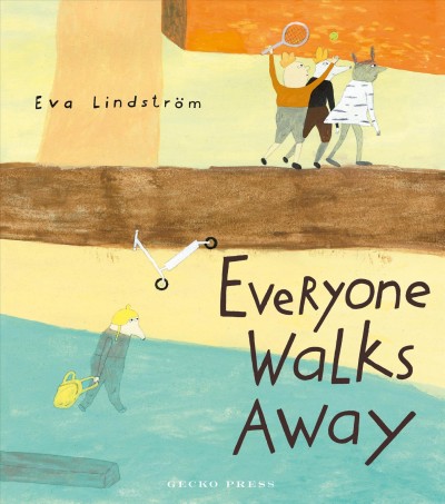 Everyone walks way / Eva Lindström ; translated by Julia Marshall. 