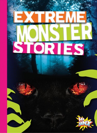 Extreme monster stories / Thomas Kingsley Troupe.