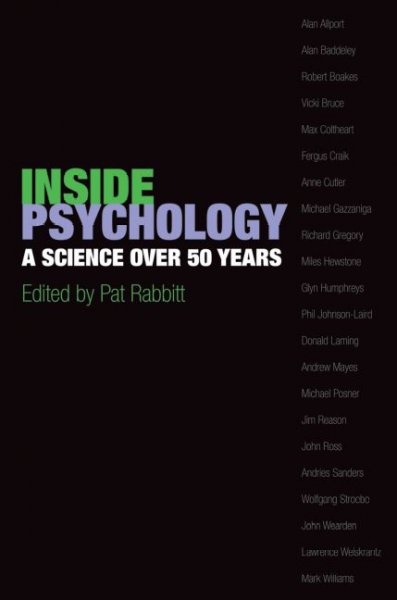 Inside psychology : a science over 50 years / edited by Pat Rabbitt.