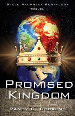 Promised Kingdom / Randy C. Dockens