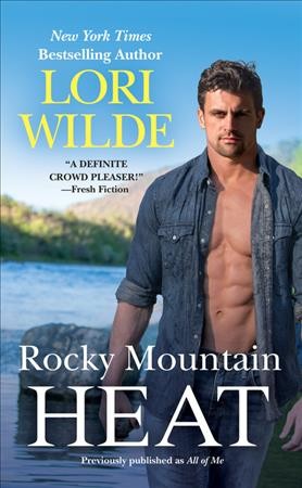 Rocky Mountain heat / Lori Wilde.