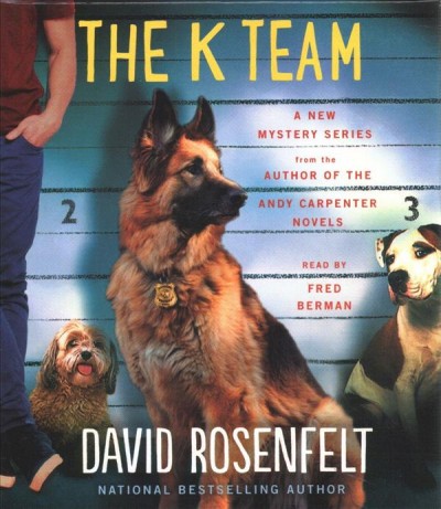 The K team / David Rosenfelt.