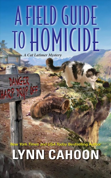 A field guide to homicide / Lynn Cahoon.