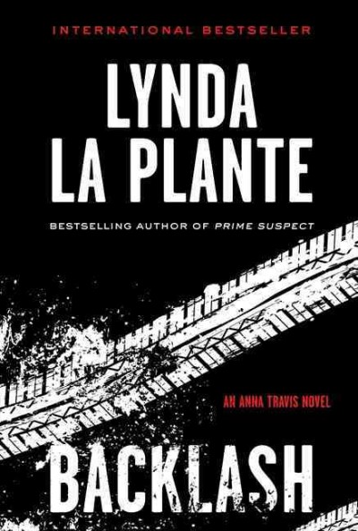 Backlash : v. 8 : Anna Travis / Lynda La Plante.
