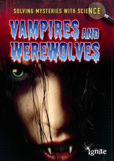 Vampires and werewolves / Jane Bingham.