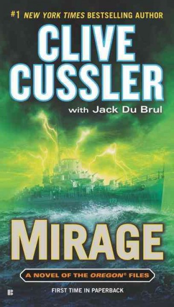 Mirage  : v. 9 : Oregon Files / Clive Cussler with Jack Du Brul.