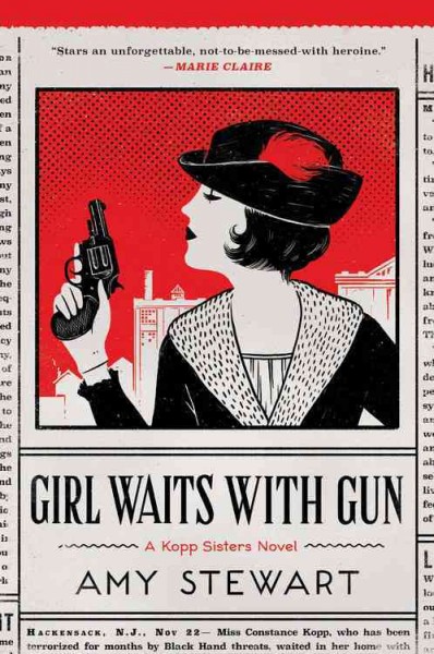 Girl Waits with Gun : v. 1 : Kopp Sisters / Amy Stewart.