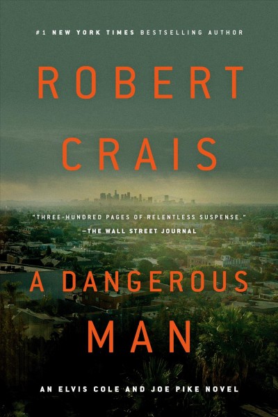 A dangerous man / Robert Crais.