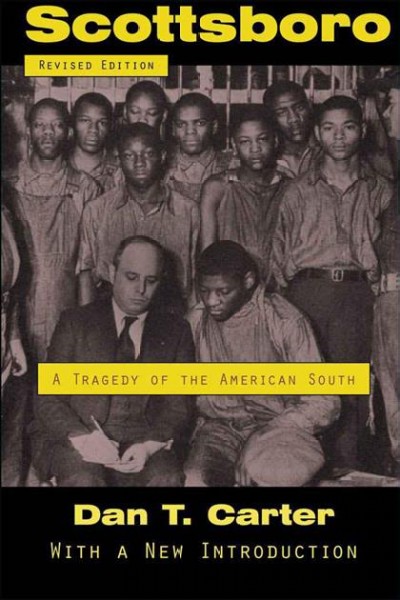 Scottsboro [electronic resource] : a tragedy of the American South / Dan T. Carter.