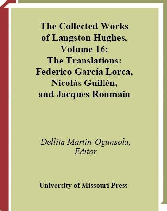 The translations [electronic resource] : Federico Garcı́a Lorca, Nicolás Guillén, and Jacques Roumain / edited with an introduction by Dellita Martin-Ogunsola.