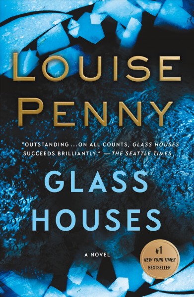 Glass Houses A Chief Inspector Gamache Novel.