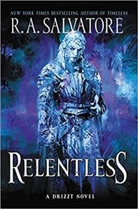 Relentless / R.A. Salvatore.