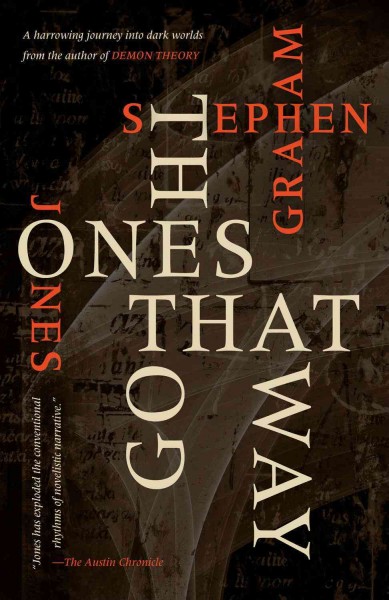 The ones that got away / Stephen Graham Jones.