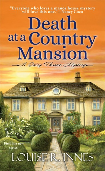 Death at a country mansion / Louise R. Innes.